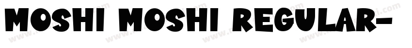Moshi Moshi Regular字体转换